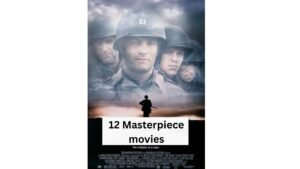 12 Masterpiece Movies